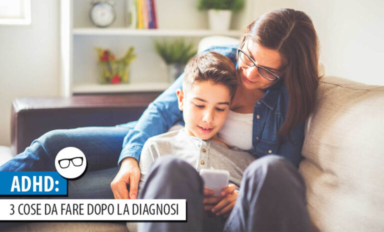 ADHD: 3 cose da fare dopo la diagnosi