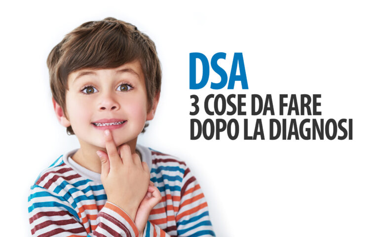 DSA: COSA FARE DOPO LA DIAGNOSI?
