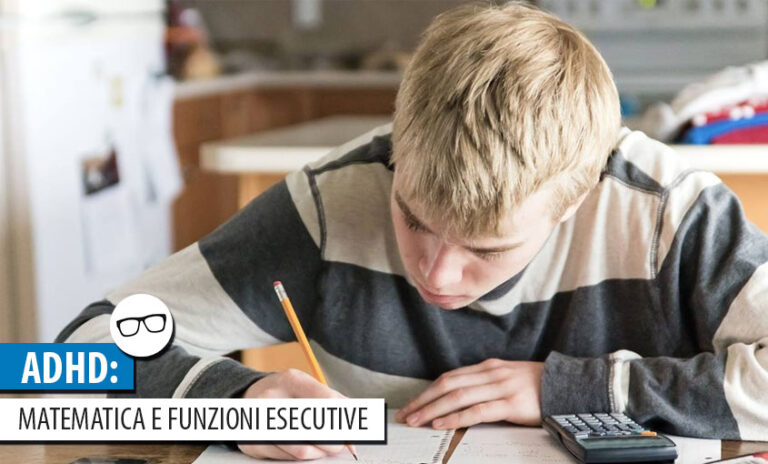 Difficoltà in matematica? Potrebbe essere colpa delle funzioni esecutive