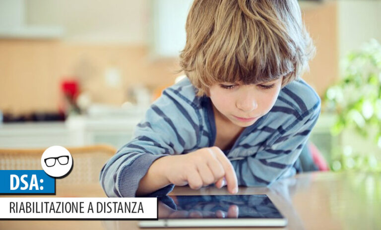 Riabilitazione DSA a distanza: la teleriabilitazione