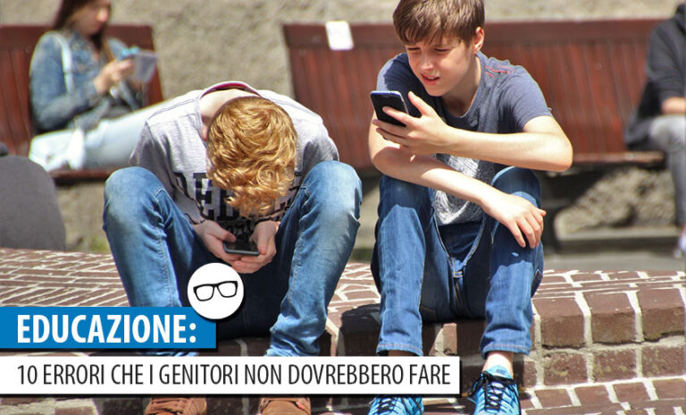 10 errori che i genitori non dovrebbero fare